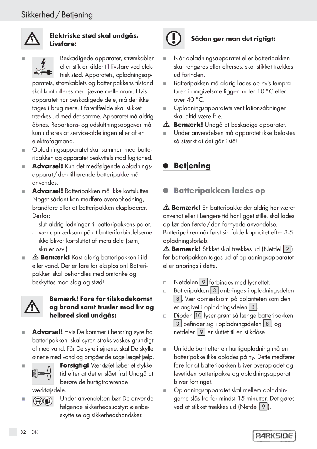 Kompernass PFBS 6 V, PFBS 9 manual Sikkerhed / Betjening, Batteripakken lades op 